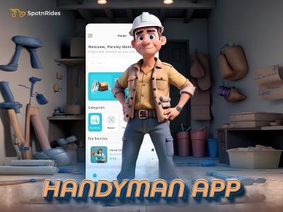 Create Your Handyman App Like Uber - SpotnRides